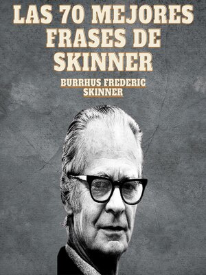 cover image of Las 70 Mejores Frases De Skinner
